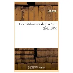 Les catilinaires de Cicéron pas cher