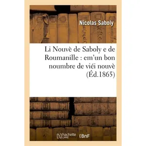 Li Nouvè De Saboly E De Roumanille pas cher