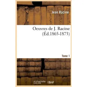 Comparateur de prix : Oeuvres de J. Racine. Tome 1 (Éd.1865-1873)