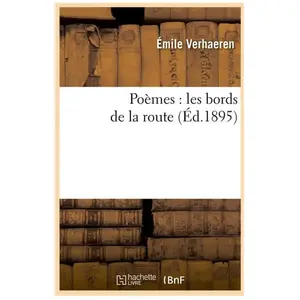 Poèmes : les bords de la route (Éd.1895)