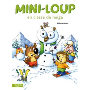 Comparateur de prix : Hachette Enfants Mini-Loup en classe de neige