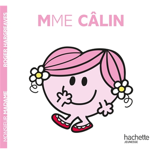 HACHETTE JEUN. Collection Monsieur Madame (Mr Men & Little Miss): Mme Calin pas cher