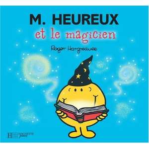 Comparateur de prix : Hachette Book Group USA Monsieur Heureux et le magicien
