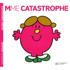 Hachette Jeunesse Madame Catastrophe pas cher