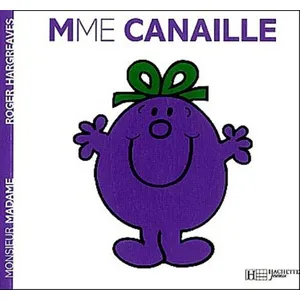 Comparateur de prix : Hachette Jeunesse Monsieur - Madame tome 14 - Madame Canaille