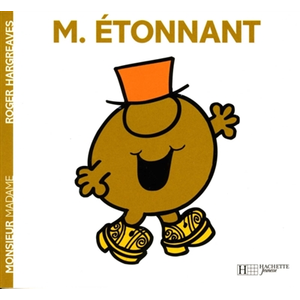 Hachette Jeunesse Monsieur Etonnant pas cher