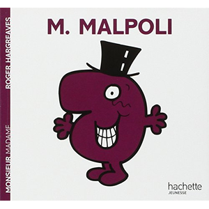 Hachette Monsieur Malpoli Roger Hargreaves pas cher