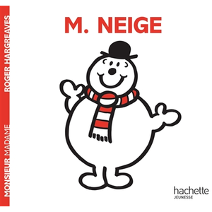 Comparateur de prix : Livre Monsieur Neige - Hachette Jeunesse