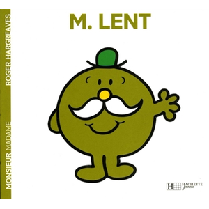 Hachette Jeunesse Monsieur Lent Roger Hargreaves