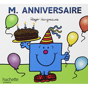 Comparateur de prix : Hachette Jeunesse Monsieur Anniversaire