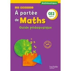 Comparateur de prix : Hachette Education Le Nouvel A portée de maths CE2 - Guide pédagogique