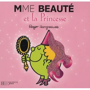 Comparateur de prix : Hachette Jeunesse Madame Beauté et la princesse