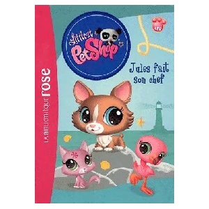 Hachette Littlest Petshop. Vol. 5. Jules fait son chef Katherine Quenot pas cher