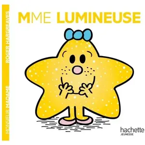 Comparateur de prix : Hachette Jeunesse Madame Lumineuse