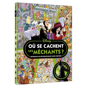 Hachette Jeunesse DISNEY CLASSIQUES - Où se cachent les méchants ? - Cherche et trouve pas cher