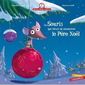Comparateur de prix : Gautier Languereau Mamie Poule raconte - La souris qui rêvait de rencontrer le Père Noël