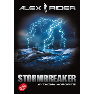 Livre de Poche Jeunesse Alex Rider, quatorze ans, espion malgré lui. Vol. 1. Stormbreaker Anthony Horowitz pas cher