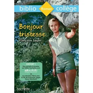 ISBN Hachette Education Bibliocollège - Bonjour Tristesse, Françoise Sagan pas cher