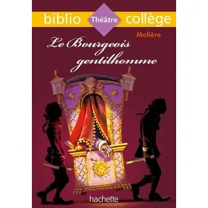ISBN Hachette Education Bibliocollège - Le Bourgeois gentilhomme, Molière pas cher