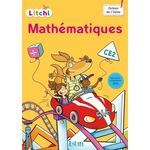 Comparateur de prix : Istra Litchi, mathématiques CE2 : fichier de l'élève : nouveaux programmes