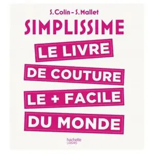 Comparateur de prix : HACHETTE PRAT Simplissime - Le Livre De Couture Le Plus Facile Du Monde