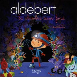 Hachette Enfants Aldebert - La chambre sans fond / Livre CD pas cher