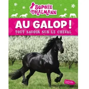 Hachette Jeunesse Sophie thalmann / au galop (refonte) pas cher