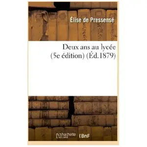 Deux ans au lycée (5e édition)