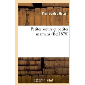 Petites soeurs et petites mamans pas cher