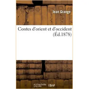 Contes d'orient et d'occident pas cher