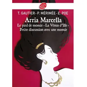 Livre de Poche Jeunesse Arria marcella - le pied de momie - la vénus d'ille - petite discussion avec une momie pas cher