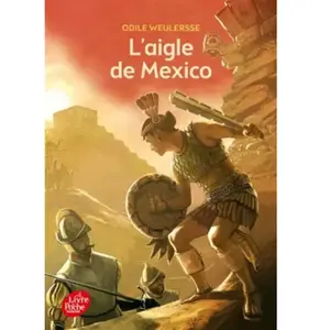 Livre de Poche Jeunesse L'aigle De Mexico