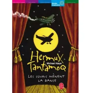 Hachette Hermux Tantamoq. Vol. 3. Les souris mènent la danse Michael Hoeye pas cher