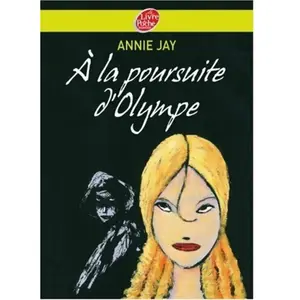 ***Livres*** A la poursuite d'Olympe Annie Jay pas cher