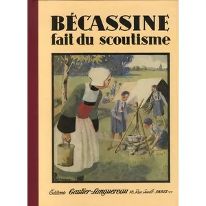Gautier-Languereau Bécassine - Bécassine Fait Du Scoutisme pas cher