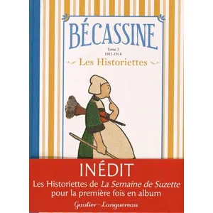 Gautier-Languereau Bécassine Les Historiettes Tome 3 - 1911-1914 pas cher