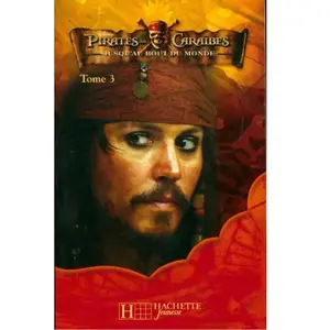 Pirates des Caraïbes. Vol. 3. Jusqu'au bout du monde Walt Disney company pas cher