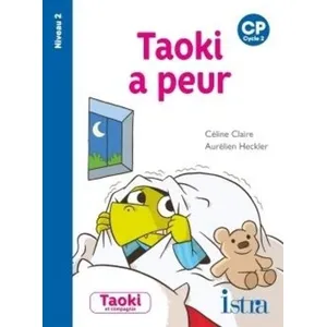 ISBN Taoki et compagnie CP - Taoki a peur - Album Niveau 2 pas cher