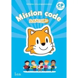 ISBN Mission code ! : Mission code ! CP - Cahier de l'élève - Ed. 2020 : Scratch Jr pas cher