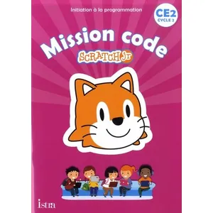 Comparateur de prix : ISBN Mission code ! CE2 - Cahier de l'élève - Ed. 2020 - Scratch Jr