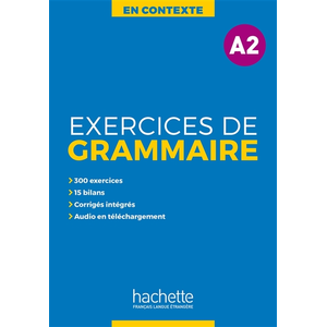 Comparateur de prix : Hachette F.l.e. En Contexte : Exercices de grammaire A2 + audio MP3 + corrigés