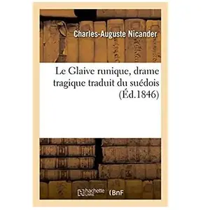 Le Glaive runique ou la Lutte du paganisme scandinave contre le christ... pas cher