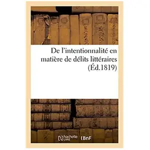 De l'intentionnalité en matière de délits littéraires pas cher