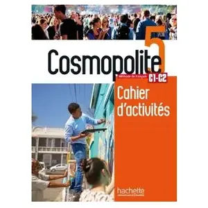 Comparateur de prix : Hachette Français Langue Etrangère Cosmopolite: Cahier de perfectionnement 5 + audio MP3: Méthode de FLE