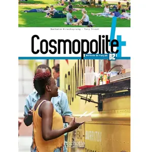 Hachette F.l.e. Cosmopolite 4 - Livre de l'élève (B2) pas cher