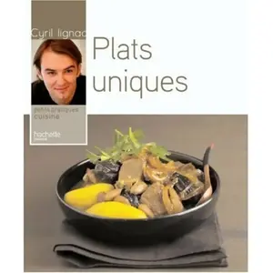 Plats uniques Cyril Lignac pas cher