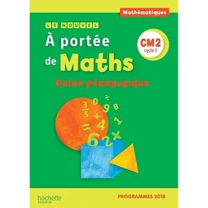 Comparateur de prix : ISBN Le Nouvel A portée de maths CM2 - Guide pédagogique