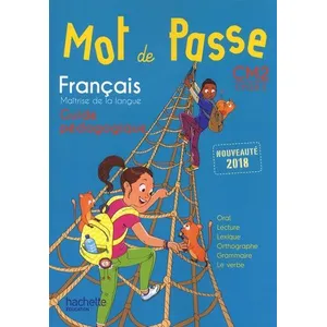 Hachette Education Mot de Passe Français CM2 - Guide pédagogique