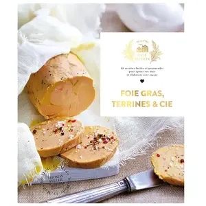HACHETTE PRAT Foie gras, terrines et cie Thomas Feller-Girod pas cher