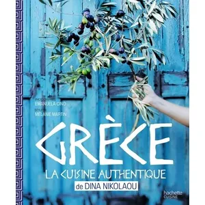 Comparateur de prix : Hachette Pratique Grèce - La cuisine authentique de Dina Nikolaou
